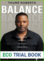 Balance: Positioning Yourself to Do All Things Well