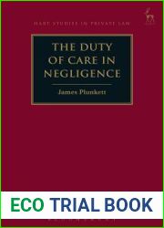 The Duty of Care in Negligence (Hart Studies in Private Law)