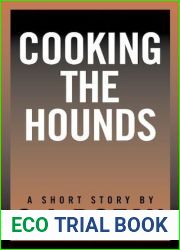 Cooking the Hounds