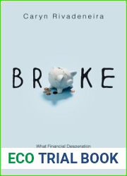 Broke: What Financial Desperation Revealed about God|s Abundance