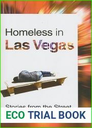 Homeless in Las Vegas: Stories from the Street