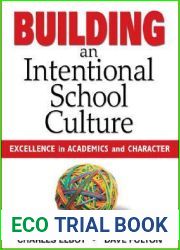 Building an Intentional School Culture: Excellence in Academics and Character