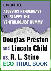 Gaslighted: Slappy the Ventriloquist Dummy vs. Aloysius Pendergast