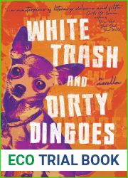White Trash and Dirty Dingoes