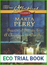 Season of Secrets and A Christmas to Die For: An Anthology (Love Inspired Classics)