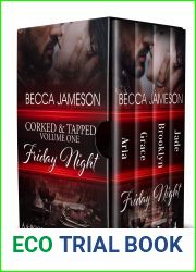 Corked and Tapped, Volume One: Friday Night (Corked and Tapped #1-4)