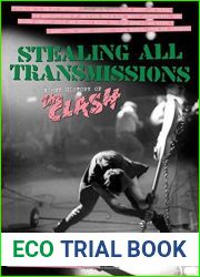 Stealing All Transmissions : A Secret History of The Clash by Randal Doane (20-Nov-2014) Paperback