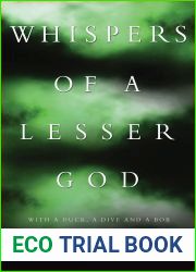 Whispers of a Lesser God