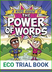 A Kid|s Guide to the Power of Words