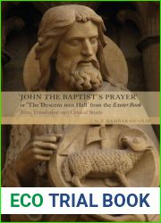 John the Baptist|s Prayer or The Descent into Hell from the Exeter Book