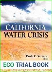 California Water Crisis (Water Resource Planning, Development and Management)