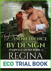 Disobedience by Design (Harwell Heirs #2)