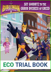 Say Goodbye to the Grand Duchess of Greed: An Adventure in Generosity (Bibleman)