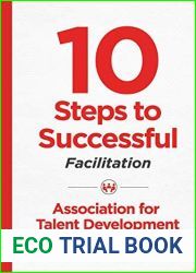 10 Steps to Successful Facilitation, 2nd Edition