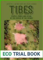 Tibes: People, Power, and Ritual at the Center of the Cosmos (Caribbean Archaeology and Ethnohistory)