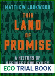 This Land of Promise: A History of Refugees and Exiles in Britain