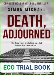 Death, Adjourned: The Kray Twins are behind bars, but London has a new threat… (Charles Holborne Legal Thrillers Book 9)