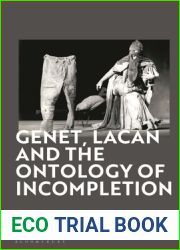 Genet, Lacan and the Ontology of Incompletion