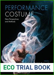 Performance Costume: New Perspectives and Methods