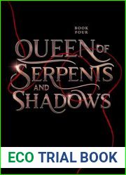 Queen of Serpents and Shadows (Blood and Salt #4)