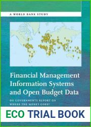 Financial Management Information Systems and Open Budget Data: Do Governments Report on Where the Money Goes?