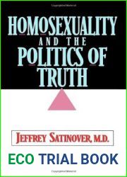 Homosexuality and the Politics of Truth