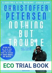 Nothing but Trouble: A Greenland Missing Persons short story (Greenland Missing Persons Short Stories Book 5)
