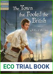 The Town that Fooled the British: A War of 1812 Story (Tales of Young Americans)