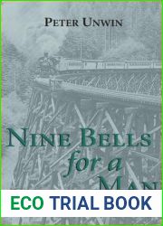 Nine Bells for a Man; a novel
