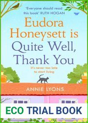 Eudora Honeysett is Quite Well, Thank You