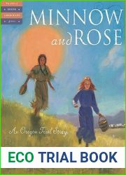 Minnow and Rose: An Oregon Trail Story (Tales of Young Americans)