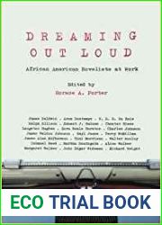 Dreaming Out Loud: African American Novelists at Work