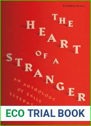 The Heart of a Stranger: An Anthology of Exile Literature