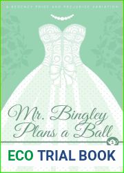 Mr. Bingley Plans a Ball: A Teatime Tales Novelette