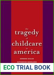The Tragedy of Child Care in America