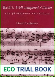 Bach|s Well-tempered Clavier: The 48 Preludes and Fugues