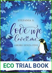 Love Me Love Me 3: Amore senza fine (Italian Edition)