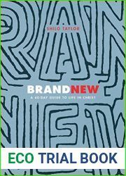 Brand New: A 40-Day Guide to Life in Christ