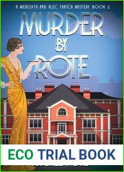 Murder By Rote (A Meredith and Alec Thatch Mystery, #2)