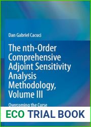 The nth-Order Comprehensive Adjoint Sensitivity Analysis Methodology, Volume III: Overcoming the Curse of Dimensionality: Nonlinear Systems