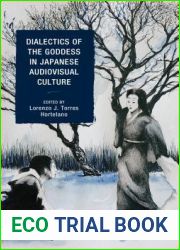 Dialectics of the Goddess in Japanese Audiovisual Culture