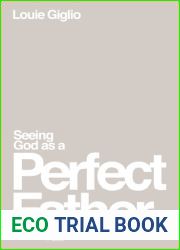 Seeing God as a Perfect Father: and Seeing You as Loved, Pursued, and Secure