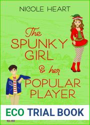 The Spunky Girl and Her Popular Player