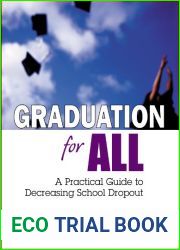Graduation for All: A Practical Guide to Decreasing School Dropout