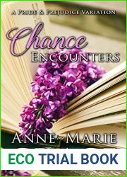 Chance Encounters: A Pride and Prejudice Variation