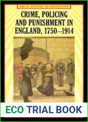Crime, Policing and Punishment in England, 1750-1914 (Social History in Perspective)