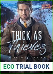 Thick as Thieves (Aster Valley, #4)