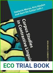 Corpus Studies in Contrastive Linguistics (Benjamins Current Topics)