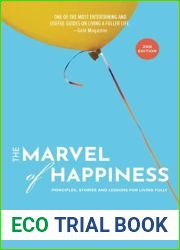 The MARVEL of Happiness: Principles, Stories and Lessons for Living Fully
