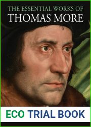 The Essential Works of Thomas More